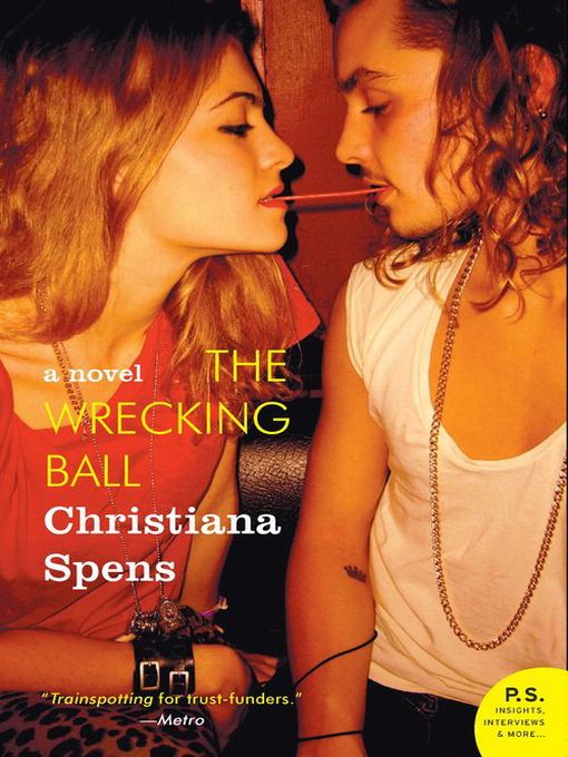 Title details for The Wrecking Ball by Christiana Spens - Wait list